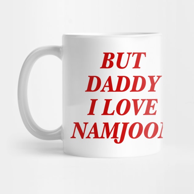 BTS - Daddy I love Namjoon by kkotstore